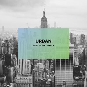 Urban Heat Island Effect